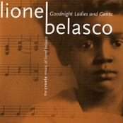 Goodnight Ladies and Gents: The Creole Music of Lionel Belasco