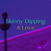 Skinny Dipping 4 Love - Single