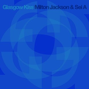 milton jackson & sei a