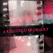 A Kiss Could Be Deadly