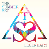 The Summer Set: Legendary