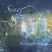 The Cabin Project: Sine