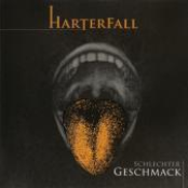 Harter Fall - "Schlechter Geschmack" LP (2010)