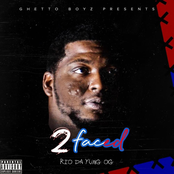 Rio Da Yung OG: 2 Faced
