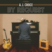 Aj Croce: By Request