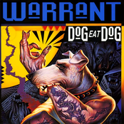 Warrant: Dog Eat Dog