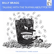 Billy Bragg: Talking With the Taxman About Poetry