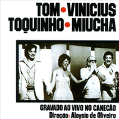 Tom Jobim, Vinicius De Moraes, Toquinho E Miúcha