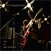 Chris Bergson Band: Live At Jazz Standard