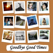 Goodbye Good Times