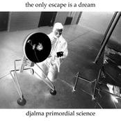 The Only Escape Is A Dream
