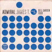Admiral James T. & The Bell Garden Four