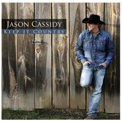 Jason Cassidy: Keep It Country