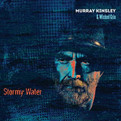 Murray Kinsley: Stormy Water