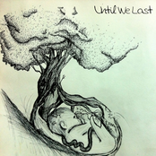 Until We Last