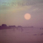 Sea In The Dark