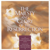 Majesty & Glory Of The Resurrection