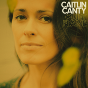 Caitlin Canty: Quiet Flame