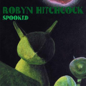 Robyn Hitchcock: Spooked