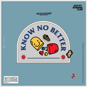 Know No Better - Single