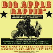 Big Apple Rappin': The Early Days Of Hip-Hop Culture In New York City 1979-1982