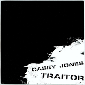 Casey Jones/Traitor Split 7"