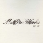 MELLOW WORKS OF HIROSHI FUJIWARA