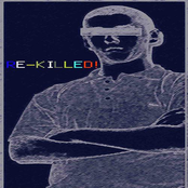 re-killed