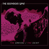 The Arrival/The Saint