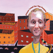 Jonas Kullhammar Quartet Plays Loud For The People