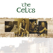 The Celts: Celtic Sessions