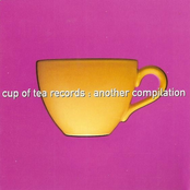 Fruit Loop: Cup Of Tea Records: Another Compilation