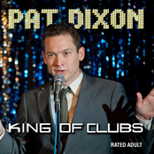 Pat Dixon: King of Clubs