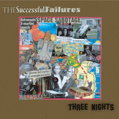 The Successful Failures: Three Nights