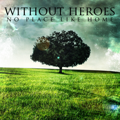 Without Heroes