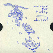 Violence for Hurley / oh, deer!