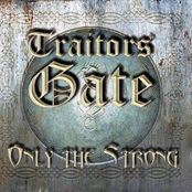 Traitors Gate: Only the Strong