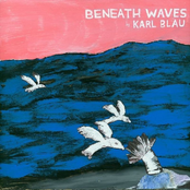 Karl Blau: Beneath Waves