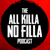 All Killa No Filla: All Killa no Filla