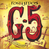 G5: 40 Forajidos