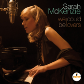 Sarah McKenzie: We Could Be Lovers