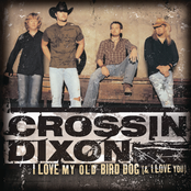 Crossin Dixon: I Love My Old Bird Dog (& I Love You Too)