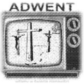 Adwent - "Witamy w Świecie Nienawiści", wyd. Adwent 2004