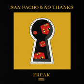 San Pacho: Freak