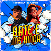 BATE E ME XINGA - MC Donzela ( DJ Pufinho )