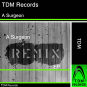 A Surgeon the Remixes
