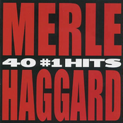 Merle Haggard: 40 #1 Hits