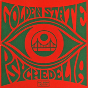 Golden State Psychedelia