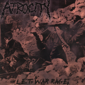 Let War Rage by Atrocity