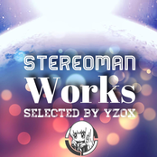 Stereoman Works ~Selected by YZOX~